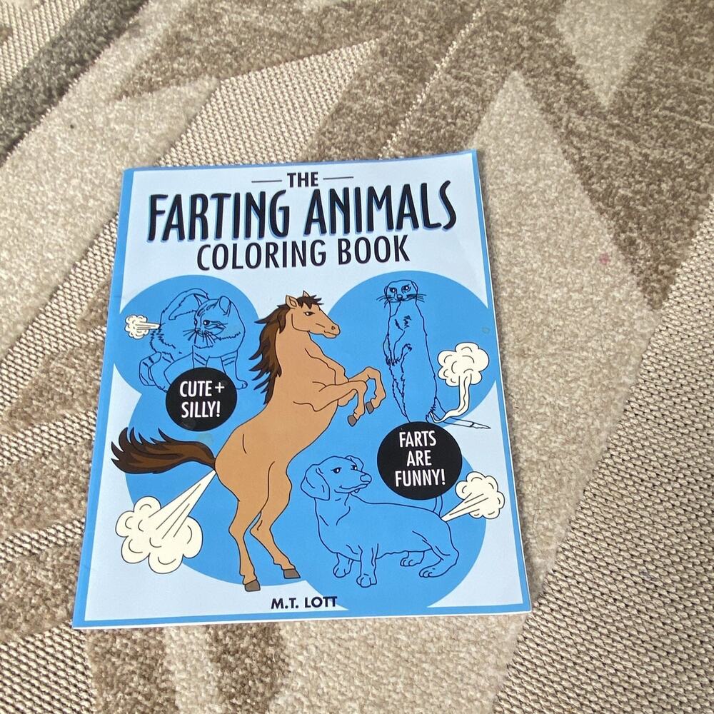 The Farting Animals Coloring Book By M T Lott